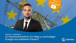 Webinar „Die EUStrommarktreform im Detail Ein Weg zu nachhaltiger Energie und stabileren Preisen“ [upl. by Neersan]