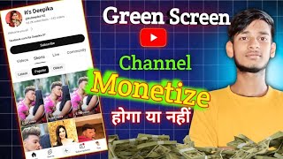 Green screen channel monetize hota hai ya nahin Green screen video monetize hota hai ya nahin [upl. by Baseler895]