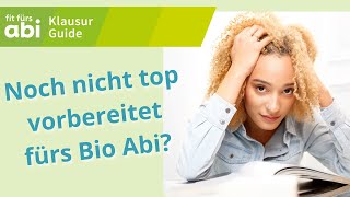 Noch nicht top vorbereitet für deine Biologie Abiturprüfung  Fit fürs Abi – KlausurGuide [upl. by Cony]