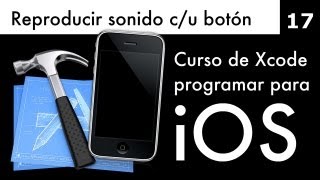 17 Tutorial Xcode Reproducir sonido con un botón [upl. by Gnof]