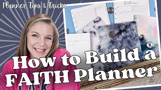 How to Build Your Faith Planner  Organize Your Spiritual Journey [upl. by Ailadgim249]