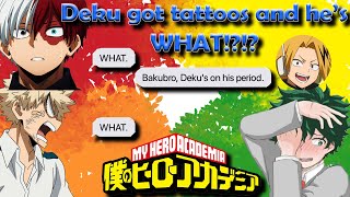 Deku got TATTOOS and hes WHAT 😲😳  MHA amp BNHA Texts  BakuDeku [upl. by Clifton]