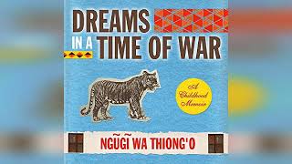 Review Dreams in a Time of War A Childhood Memoir  by Ngugi waThiongo [upl. by Grange]