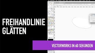 Freihandlinie glätten  Vectorworks in 60 Sekunden [upl. by Anett]