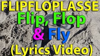 FlipFlopLasse  Flip Flop amp Fly Lyrics Video [upl. by Marijn]