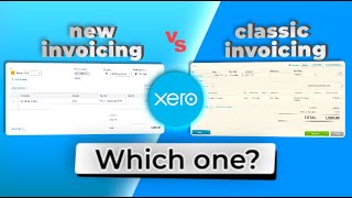 New invoicing vs classic invoicing in Xero what you need to know [upl. by Nerrak]