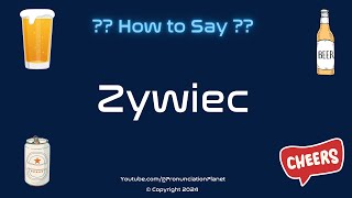 How to Pronounce Zywiec CORRECTLY  Pronunciation Planet [upl. by Hachmin]