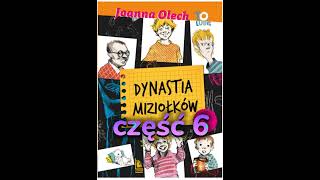 dynastia miziołków  część 6 [upl. by Oramug]