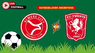 Almere City FC VS FC Twente Enschede  Netherlands Eredivisie  Football Live Match Score today [upl. by Kinch]