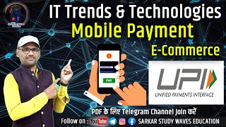 19 IT Trends E Commerce Mobile Payment UPI BHIM UPI E Wallet Phonepe  PGDCA DCA 2 By Arvind [upl. by Adnilahs831]