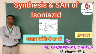 SAR of Isoniazid  Synthesis of Isoniazid  BP 601T [upl. by Garreth526]