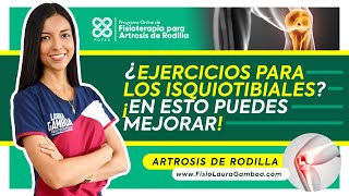 ᐈ Artrosis de Rodilla ¿Ejercicios para los Isquiotibiales 【 Gonartrosis  Desgaste de Cartílago 】✅ [upl. by Gertruda]