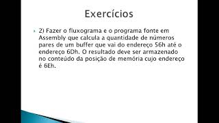 Aula Microcontroladores 11 Exercícios Assembly  Semana 27042020 [upl. by Altheta]