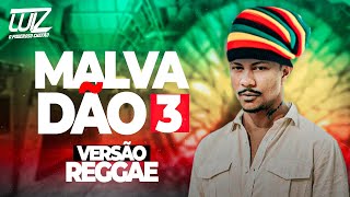 Xamã  MALVADÃO 3  VERSÃO REGGAE PAREDÃO [upl. by Malliw]