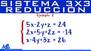 Solución de un sistema de 3x3  Método de Reducción  Eliminación 2 [upl. by Hplodnar]