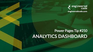 Power Pages Tip 250  Analytics Dashboard  Engineered Code [upl. by James267]