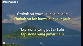 Lirik Lagu ANGIN DATANG KASIH KABAR  BALE PULANG 2 Terjemahan cover [upl. by Putnem]