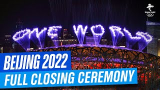 Full Closing Ceremony  Beijing2022 [upl. by Dicks]