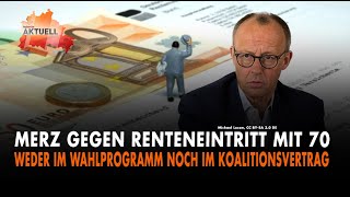 Merz gegen Renteneintritt mit 70 [upl. by Dacie]