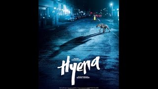 HYENA  trailer [upl. by Bazar]