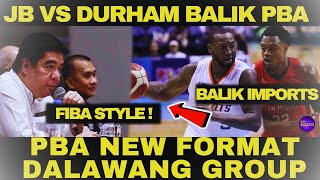 BAGO FORMAT ng PBA  BALIK PBA si ALLEN DURHAM at JUSTIN BROWNLEE [upl. by Stempien]