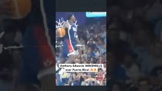 Anthony Edwards WINDMILLS over Puerto Rico 🔥🔥🔥 nba basketball shorts [upl. by Mcnutt]