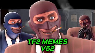 TF2 MEMES V52 [upl. by Juxon]