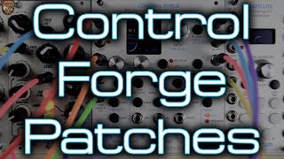 Rossum ElectroMusic  Control Forge PATCHES [upl. by Romola400]