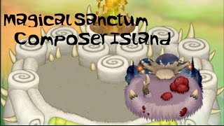 Magical Sanctum Composer Island UPDATED [upl. by Philbrook]