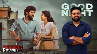 Good Night Movie Malayalam Review  Reeload Media [upl. by Dalton]