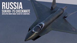 Analysis What to expect from world cheapest stealth fighter Sukhoi75 checkmate [upl. by Prosper867]