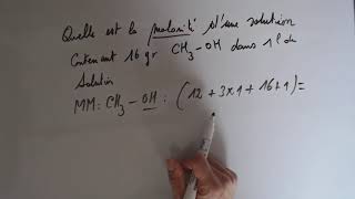 Chimie analytique  Expression de la concentration  Molarité dune solution dalcool méthylique [upl. by Laet]