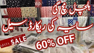 Saya Flat 60 off Clearance Sale Suits Rs 1450 Only  Saya Sale Today [upl. by Penhall]