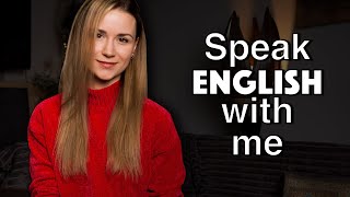 Improve your Speaking and Conversational skills with me  English Speaking Practice [upl. by Gennaro789]