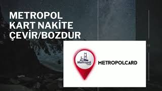 Metropolcard Bozdurma  Yemek kartı nakite çevir [upl. by Nytsyrk]