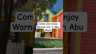 Warner bros in Abu Dhabiwarnerbrosworldabudhabi travel viral shortsytshorts [upl. by Eerol6]