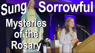 SUNG Sorrowful Mysteries of the Rosary Tuesday Friday LIVE at Marian Conference YouTube Video 🎶 [upl. by Yde]