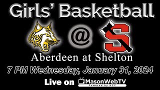 Basketball Aberdeen at Shelton [upl. by Cut]