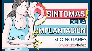 SÍNTOMAS de la IMPLANTACIÓN del embrión ⚡️🌹¡Esto es lo que tienes que notar [upl. by Vona]