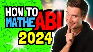 MATHE ABI 2024 Der ultimative Weg zu einem erfolgreichen Mathe Abitur  How to Mathe Abi 2024 [upl. by Amero]