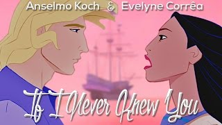 Pocahontas  quotIf I Never Knew Youquot Cover【Eve ft Anselmo Koch】 [upl. by Aikemehs696]