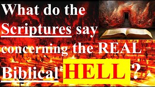 Biblical Hell Bible verses Explained 1611 KJV [upl. by Victory]