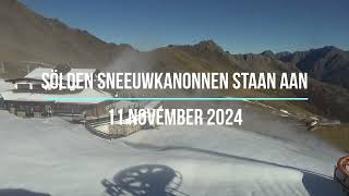 Sölden Sneeuwkanonnen aan 11 november 2024 [upl. by Monson185]