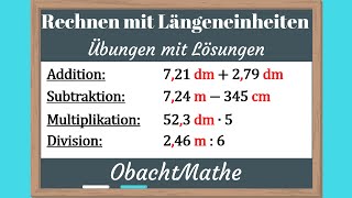 Länge Rechnen mit Längeneinheiten  Übungen mit Lösungen  plus minus mal geteilt  ObachtMathe [upl. by Enelear]