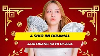 4 Shio Ini Diramal Jadi Orang Kaya di 2024 [upl. by Aderb]