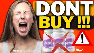 HERPESYL ❌⚠️✅ DONT BUY ⛔️😭❌ HERPESYL AMAZON REVIEWS  Herpesyl Reviews Herpesyl Review [upl. by Ellehcil]