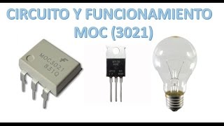 Optoacoplador moc 3021  Circuito y funcionamiento [upl. by Aitra850]