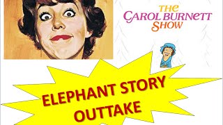 FUNNIEST TV MOMENT EVER  Tim Conways Elephant Story OUTTAKE  Carol Burnett Show [upl. by Gurtner]