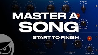 How to Master a Song Start to Finish [upl. by Zulch]