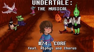 Undertale the Musical  CORE [upl. by Bopp]